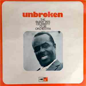 The Buddy Tate Celebrity Club Orchestra - Unbroken download flac