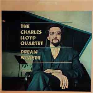 The Charles Lloyd Quartet - Dream Weaver download flac