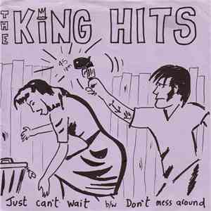 The King Hits - Just Can't Wait download flac
