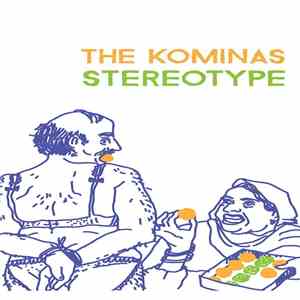 The Kominas - Stereotype download flac