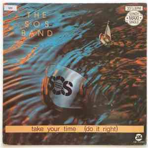 The S.O.S. Band - Take Your Time (Do It Right) download flac