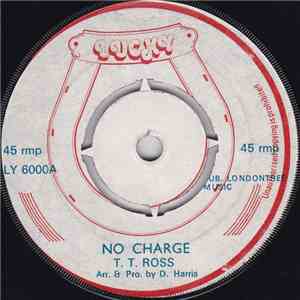 T.T. Ross - No Charge download flac