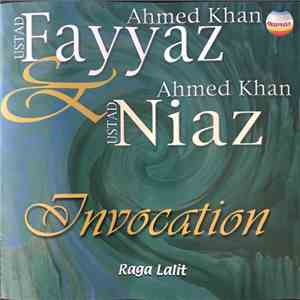 Ustad Fayyaz Ahmed Khan, Ustad Niaz Ahmed Khan - Invocation (Raga Lalit) download flac
