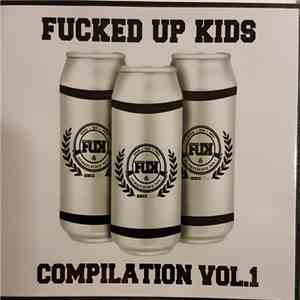 Various - Fucked Up Kids Compilation Vol.1 download flac