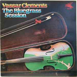 Vassar Clements - The Bluegrass Session download flac