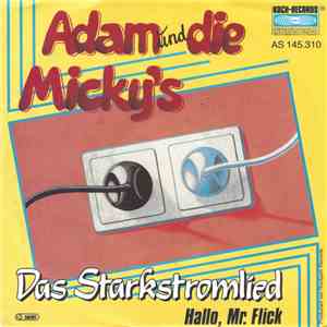Adam Und Die Micky's - Das Starkstromlied download flac