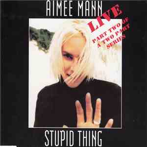 Aimee Mann - Stupid Thing download flac
