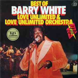 Barry White, Love Unlimited & Love Unlimited Orchestra - Best Of Barry White, Love Unlimited & Love Unlimited Orchestra download flac