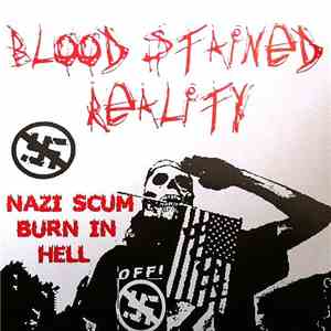 Blood Stained Reality - Nazi Scum Burn In Hell download flac
