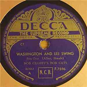 Bob Crosby's Bob Cats - Washington And Lee Swing / The Jazz Me Blues download flac