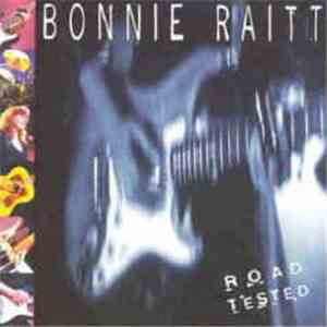 Bonnie Raitt - Road Tested download flac