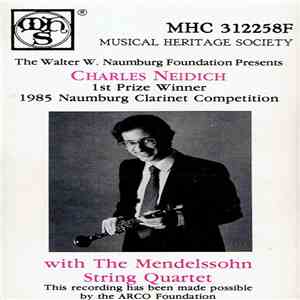 Charles Neidich With The Mendelssohn String Quartet - Charles Niedich With The Mendelssohn String Quartet download flac