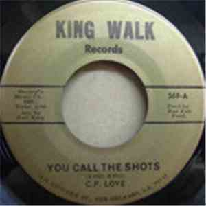 C.P. Love - You Call The Shots / Plenty Of Room For More download flac