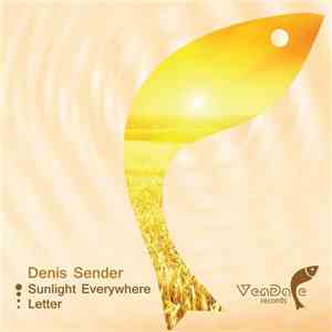 Denis Sender - Sunlight Everywhere / Letter download flac