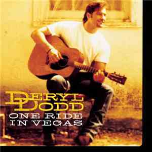 Deryl Dodd - One Ride In Vegas download flac