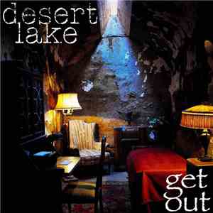 Desert Lake - Get Out download flac