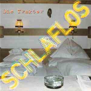 Die Traktor - Schlaflos download flac