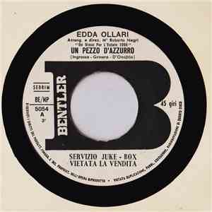 Edda Ollari / Giorgio Bristol - Un Pezzo D'Azzurro / Quando Il Sole Scenderà download flac