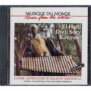El Hadj Djeli Sory Kouyate - Guinée : Anthologie Du Balafon Mandingue Volume 1 download flac
