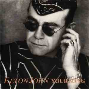 Elton John - Your Song / Blue Eyes download flac