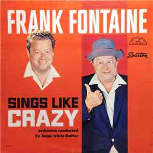 Frank Fontaine - Sings Like Crazy download flac
