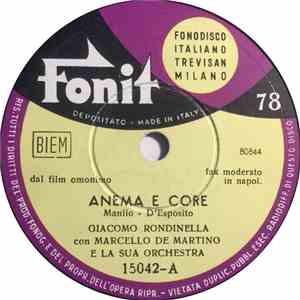 Giacomo Rondinella Con Marcello De Martino E La Sua Orchestra - Anema E Core / Me So 'Mbriacato 'E Sole download flac
