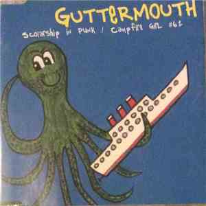 Guttermouth - Scholarship In Punk / Campfire Girl #62 download flac