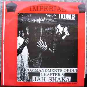 Jah Shaka - Commandments Of Dub Chapter 8 - Imperial Dub download flac
