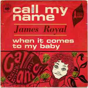 James Royal - Call My Name / When It Comes To My Baby FLAC album