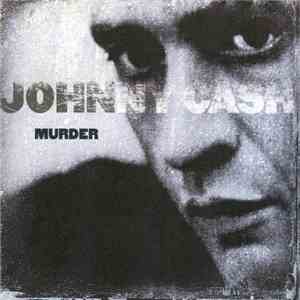 Johnny Cash - Murder download flac