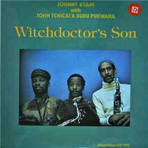 Johnny Dyani With John Tchicai & Dudu Pukwana - Witchdoctor's Son download flac
