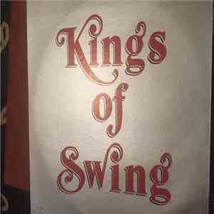 Kings Of Swing  - Kings Of Swing download flac