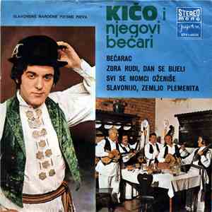 Kićo I Bećari - Bećarac download flac