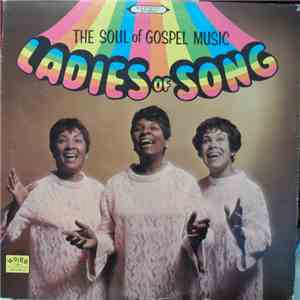 Ladies Of Song - The Soul Of Gospel Music download flac