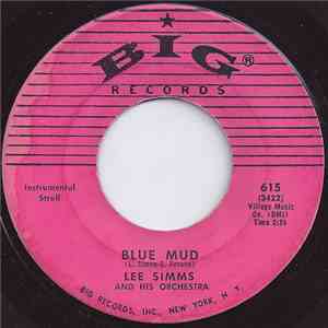 Lee Simms And His Orchestra - Blue Mudd / Simmer Down download flac