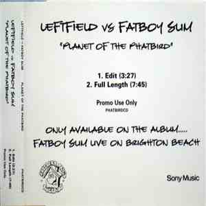 Leftfield vs. Fatboy Slim - Planet Of The Phatbird download flac