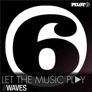 letthemusicplay - Waves download flac