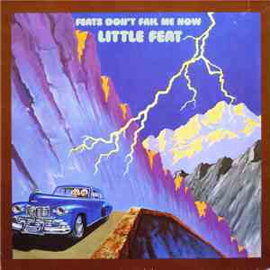 Little Feat - Feats Don't Fail Me Now download flac