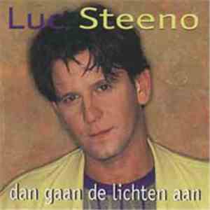Luc Steeno - Dan Gaan De Lichten Aan download flac