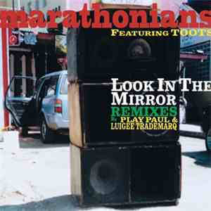 Marathonians - Look In The Mirror download flac