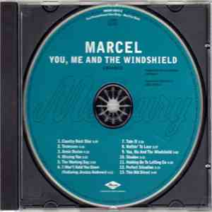 Marcel  - You, Me And The Windshield download flac