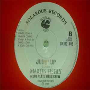 Martin Fishley / Vivian Blake / Dubplate Vibes Crew - Jump Up / Viva Mandela download flac