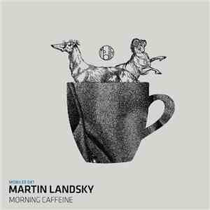 Martin Landsky - Morning Caffeine download flac