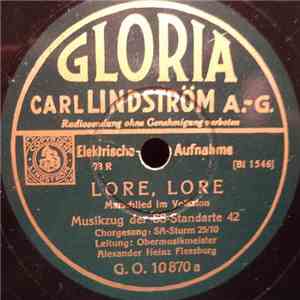 Musikzug Der SS-Standarte 42, SA-Sturm 25/10 / Musikzug Der SS-Standarte 42, SA-Sturm I/II - Lore, Lore / Lisa download flac