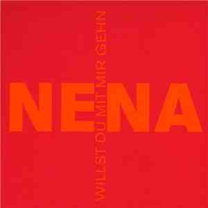 Nena - Willst Du Mit Mir Gehn download flac