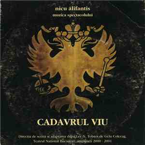 Nicu Alifantis - (Muzica Spectacolului) Cadavrul Viu download flac