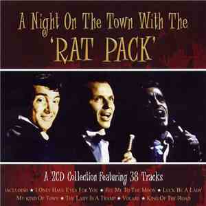 Rat Pack - A Night On The Town With The 'Rat Pack' download flac