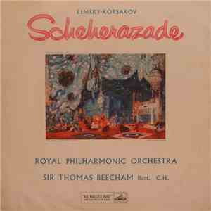 Rimsky-Korsakov • Royal Philharmonic Orchestra • Sir Thomas Beecham - Scheherazade download flac