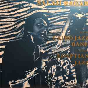 Salah Ragab And The Cairo Jazz Band - Egyptian Jazz download flac