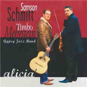 Samson Schmitt Timbo Mehrstein Gypsy Jazz Band - Alicia FLAC album